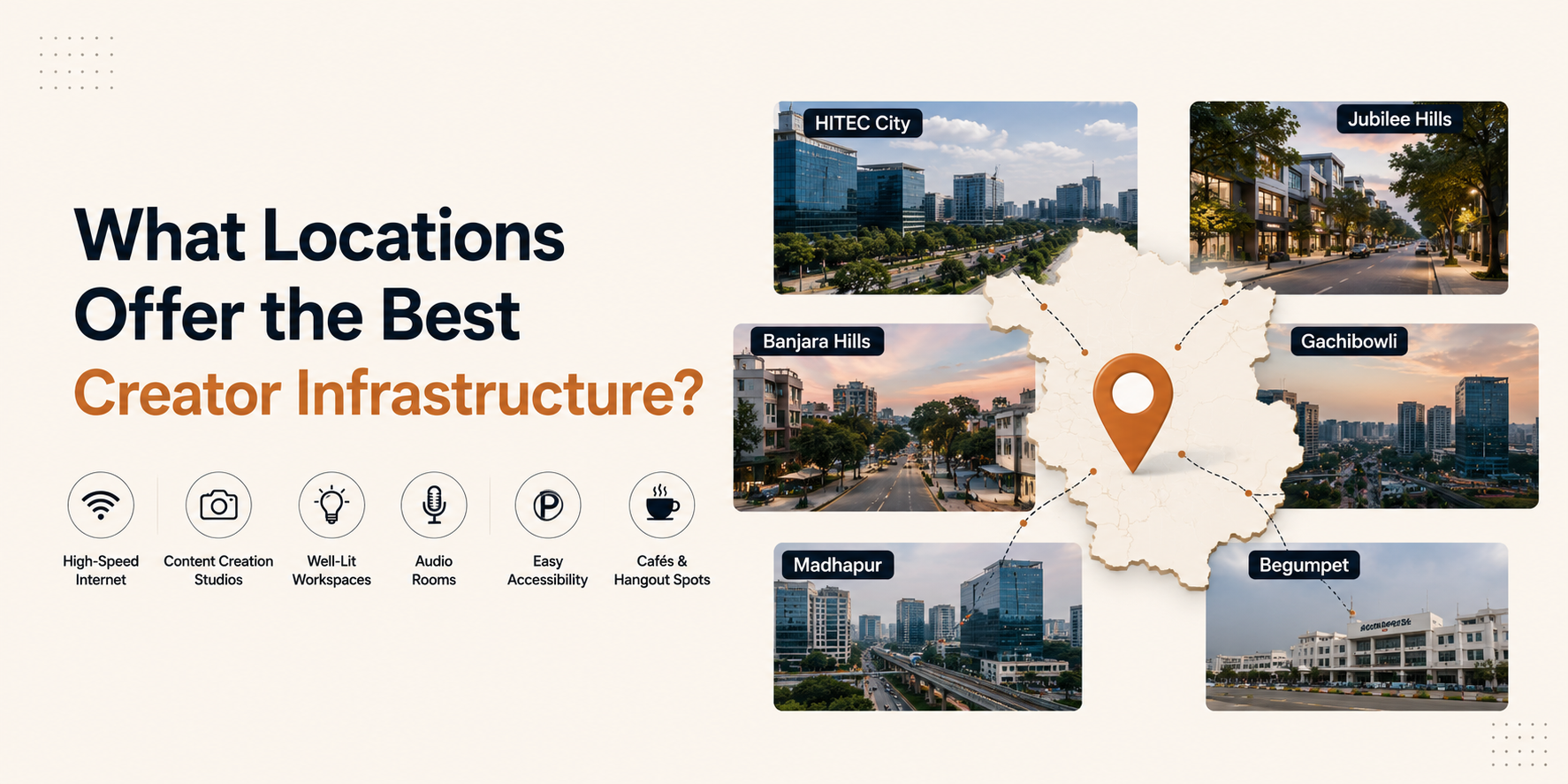 What Locations Offer the Best Creator Infrastructure