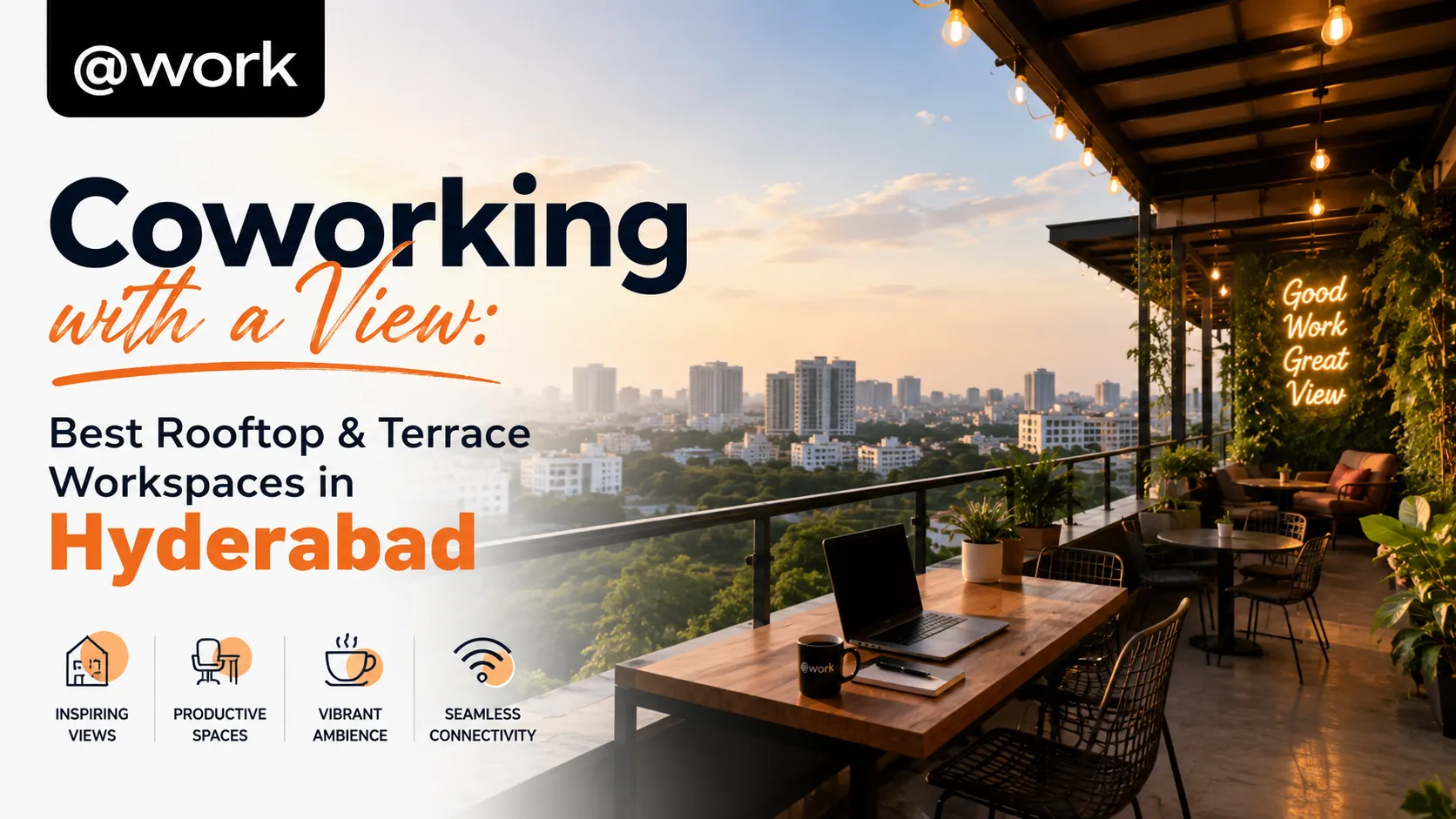 Best Rooftop & Terrace Workspaces in Hyderabad