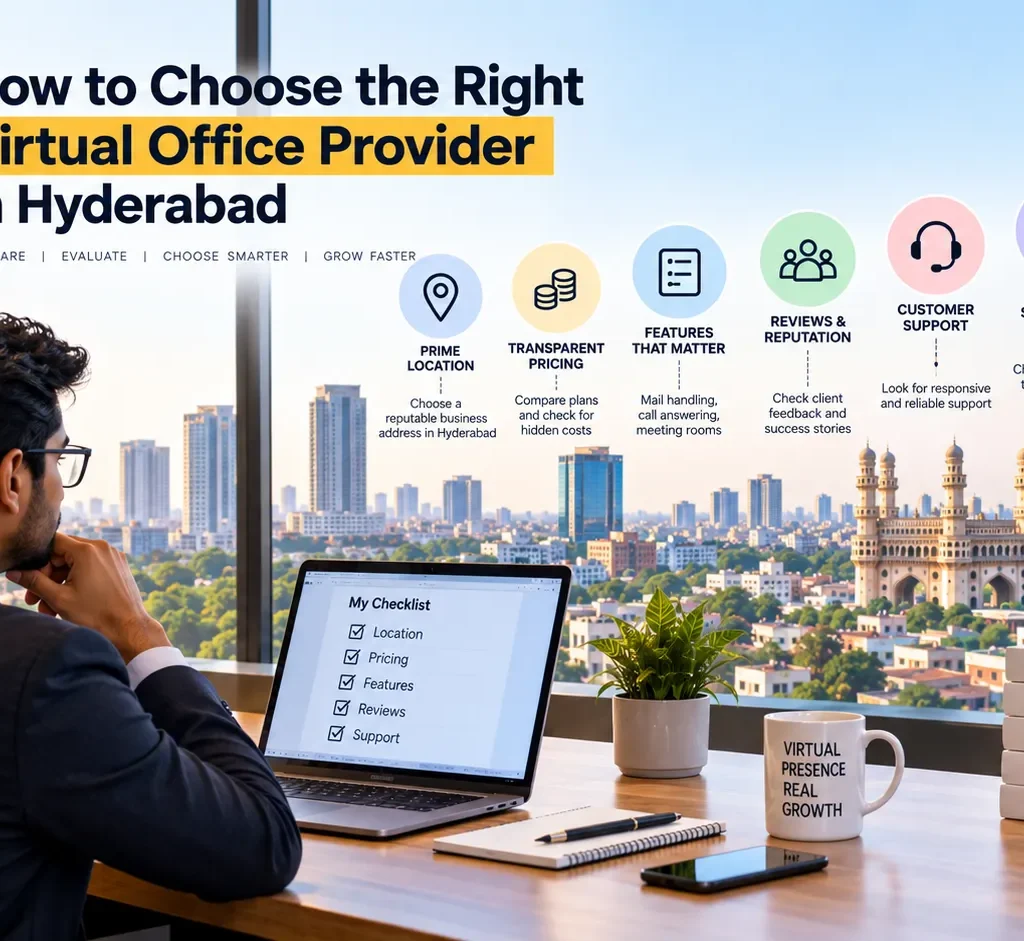 How to Choose the Right Virtual Office Provider in Hyderabad

